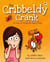 The Cribbeldy Crank: Or How To Train An Angry Bug - Red Beetle Picture Books