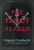 The Tarot Reader - A Novel