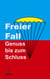 Freier Fall - Genuss bis zum Schluss