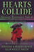 Hearts Collide, Volume 4 - Hearts Collide, #4