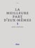 La meilleure part d'eux-mêmes