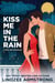 Kiss Me in the Rain - Kiss Me, #2