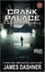 Crank Palace: A Maze Runner Novella