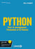 Python : Pour le management, l'économie et la finance - Pour le management, l'économie et la finance
