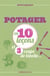 Potager en 10 leçons et 3 coups de binette…