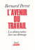 L'Avenir du travail. Les démocraties face au chômage