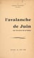 L'avalanche de juin sur les rives de la Saône - Souvenirs de 1939-1945