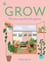 GROW - Fill your world with plants