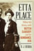 Etta Place - Riding into History with Butch Cassidy and the Sundance Kid