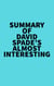 Summary of David Spade's Almost Interesting
