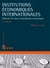 Institutions économiques internationales - Elément de droit international économiques