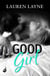 Good Girl - The perfect fun romance from the author of The Prenup!