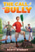 The Call of the Bully - A Rodney Rathbone Novel