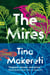 The Mires - A Novel