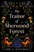 The Traitor of Sherwood Forest - A Novel