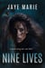 Nine Lives - Lives, #1