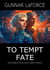 To Tempt Fate - An Adventure in Deep Space