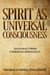 Spirit as Universal Consciousness