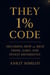 They 1% Code: Decoding How the Rich Think, Earn, and Invest Differently