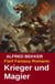 Fünf Fantasy Romane: Krieger und Magier