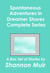 Spontaneous Adventures in Dreamer Shores Complete Series - Dreamer Shores, #4