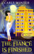 The Fiancé is Finished - Sedona Spirit Cozy Mysteries, #3