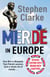 Merde in Europe - A Brit goes undercover in Brussels