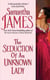 The Seduction of an Unknown Lady