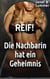 REIF! Die Nachbarin hat ein Geheimnis - REIF ! Reife Frauen, junge Männer