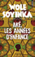 Aké, les années d'enfance