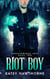 Superpowered Love 2: Riot Boy - Superpowered Love, #4