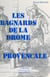 Les bagnards de la Drôme Provençale - Sur la trace des forçats, de leur village natal à l'enfer des bagnes du XIXe siècle