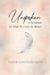 Unspoken - 12 Devotions for the Journey, #1