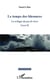 Le temps des blessures - La trilogie du jeu de vivre - Livre II