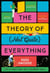The Theory of (Not Quite) Everything - An Uplifting Absorbing Read of Family and Love