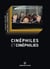 Cinéphiles et cinéphilies - Histoire et devenir de la culture cinématographique