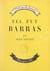 Tel fut Barras - L'homme qui inventa Bonaparte