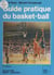 Guide pratique du basket-ball