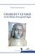 Charles V Le Sage - ou les limites d'un grand règne