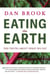 Eating the Earth: The Truth About What We Eat
