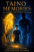 Taino Memories The Zeones – The Race of the Origin