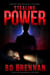 Stealing Power - A Detective India Kane & AJ Colt Crime Thriller, #1