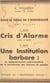 Sous le fléau de l'immoralité (2). Cris d'alarme (1931 à 1937), une institution barbare : la réglementation administrative de la prostitution des femmes du peuple