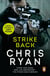 Strike Back - the ultimate action-packed, no-holds-barred novel from bestselling author Chris Ryan