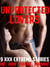 Unprotected Lovers 9 XXX Extreme Stories MF, MMF, MMMF, MMMMF Taboo Gang Menage Younger Olde Alpha Male Bad Boy Innocent Women