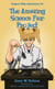 The Amazing Science Fair Project: Project Kids Adventure #3 (2nd Edition) - Project Kids Adventures, #3
