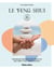 Le feng shui - Harmonisez l'énergie de votre lieu de vie pour veillez à votre épanouissement