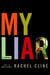 My Liar - A Novel