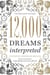 12,000 Dreams Interpreted - A New Edition for the 21st Century