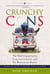 Crunchy Cons - The New Conservative Counterculture and Its Return to Roots